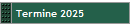 Termine 2025