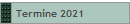 Termine 2021